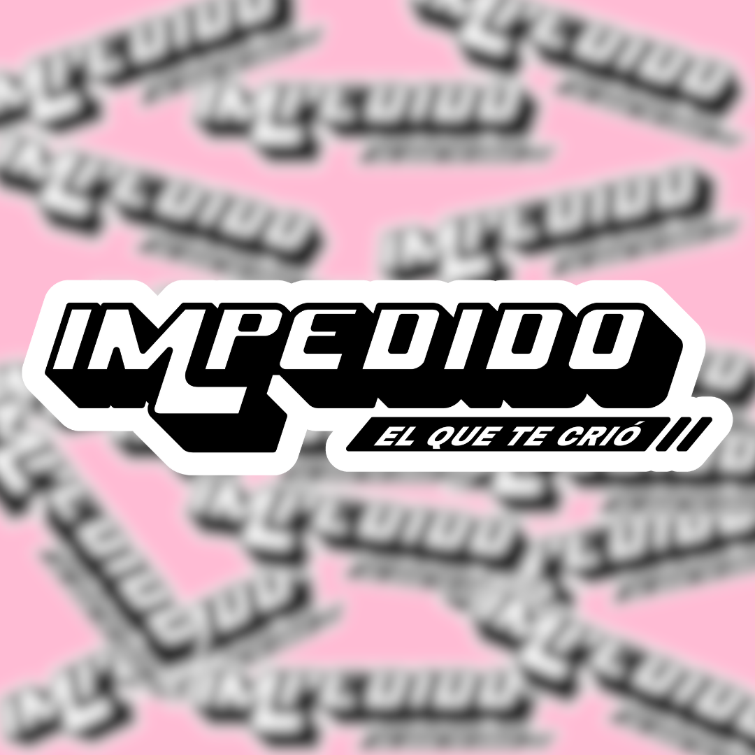 Sticker LA QUE TE PARIÓ!