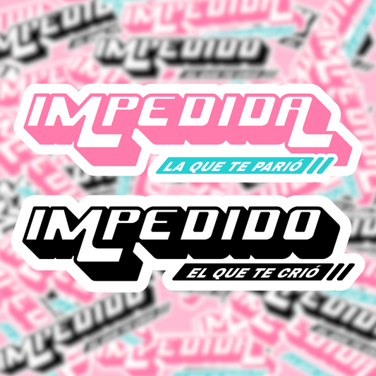 Sticker LA QUE TE PARIÓ!