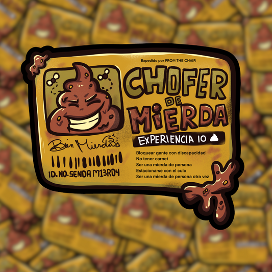 Sticker Chofer de Mierda